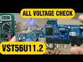 vst56u11.2 universal tv board all components voltage check and also check lvds wire voltage
