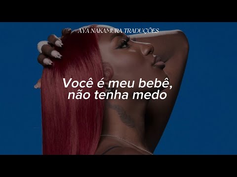 Aya Nakamura & Myke Towers - T’as Peur (Tradução)