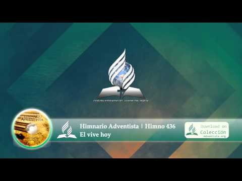 Colección Adventista - Himno 436 El vive hoy (Instrumental) [Música Adventista]