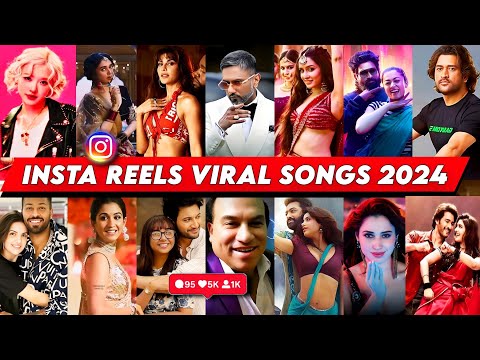 Instagram Reels Viral/Trending Songs India 2024 (All In One) - Songs That Are Stuck In Our Heads!