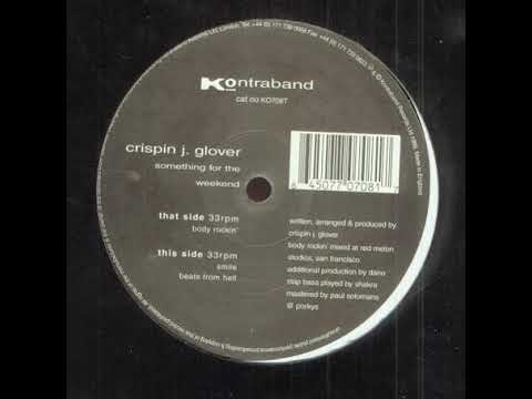 Crispin J. Glover -  Body Rockin'