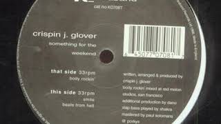 Crispin J. Glover -  Body Rockin'