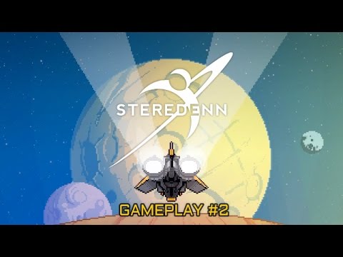 Steredenn - Gameplay #2