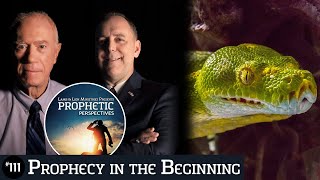 End Time Prophecy in the Beginning | Prophetic Perspectives #111