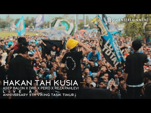 Asep Balon X DRB X Reza Pahlevi X Pero -Hakan Tah Kusia (Live at Anniversary 5th Viking Tasik Timur)