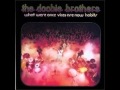 The Doobie Brothers - "Another Park, Another Sunday"
