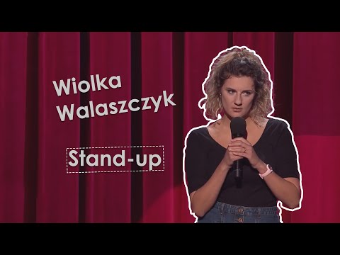 Stand-up - Wiolka Walaszczyk  [pełny występ]