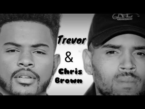 Chris Brown ft.Trevor Jackson -Under The Influence (Remix)