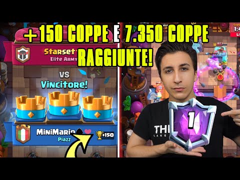 + 150 COPPE! - Come ARRIVARE a 7.350 COPPE SENZA IMPEGNO! ROAD TO 1 al MONDO#6 | Clash Royale ITA