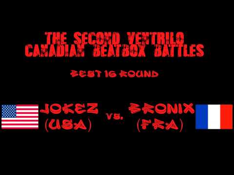JokeZ (USA) vs. Bronix (FRA) - Best 16 Round - The Second Ventrilo Canadian Beatbox Battles