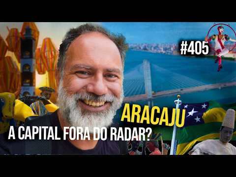Aracaju: why do we talk so little about it? | #405