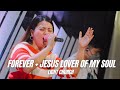 Forever Jesus Lover Of My Soul Light Church