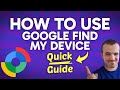 How To USE Google Find My Device Step By Step 2025