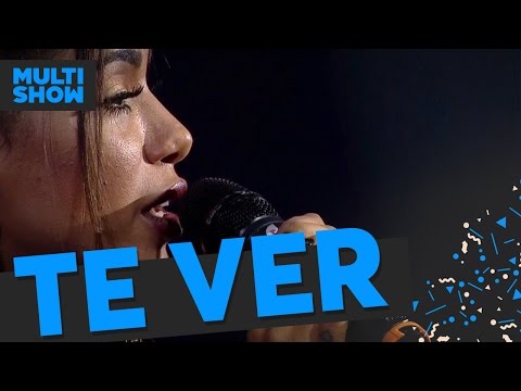 Te Ver | Anitta | Música Boa Ao Vivo | Mulishow