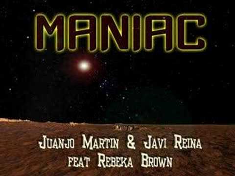 Juanjo Martin & Javi Reina feat Rebeka Brown - Maniac
