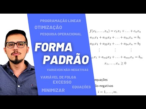 Forma Padrão em Programação Linear - Otimização - Pesquisa Operacional, UFSCar