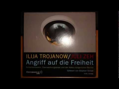 Angriff auf die Freiheit von Ilija Trojanow / Juli Zeh