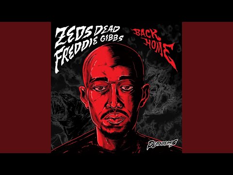 Back Home (feat. Freddie Gibbs)