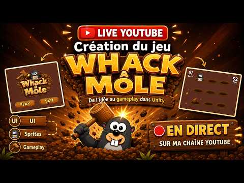 Créer un jeu Whack A Mole avec Unity en live — spécial débutants