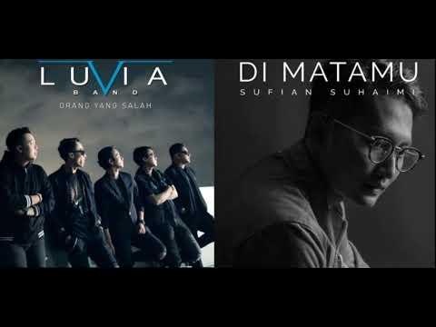 Luvia Band X Sufian Suhaimi - Orang Yang Salah X Di Matamu (Music Audio TikTok Mashup)