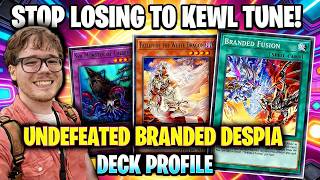 DESTROY KEWL TUNE! Undefeated BRANDED DESPIA Deck Profile (Blazing Dominion) In-Depth
