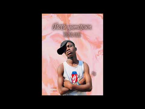 Tsotsi yamotown -Young ogee .gee fam🤘🏾