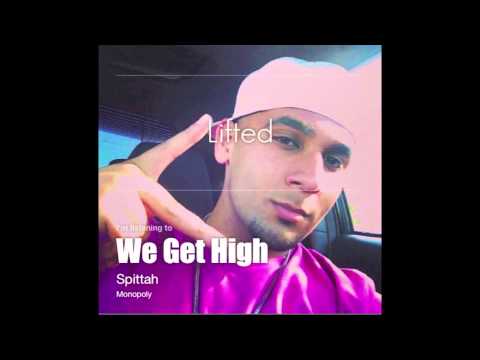 Spittah - We Get High