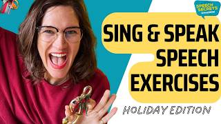 Sing & Speak: Holiday Speech Therapy