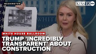 Karoline Leavitt faces barrage of questions over Trump's White House ballroom construction and cost