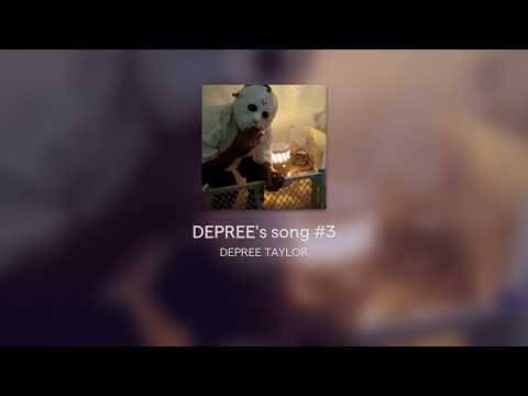 DEPREE's song #3