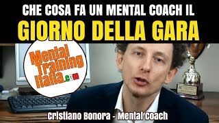 COSA FA UN MENTAL COACH IL GIORNO DELLA GARA?