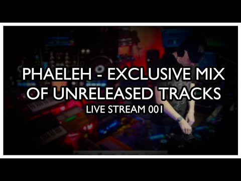 Phaeleh - Exclusive mix of unreleased tracks // Live Stream 001