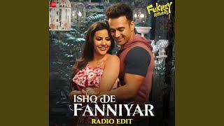 Ishq De Fanniyar - Radio Edit