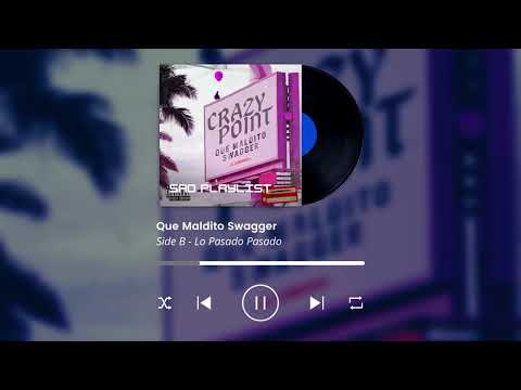 Crazy Point Que Maldito Swagger Mix (Side B)