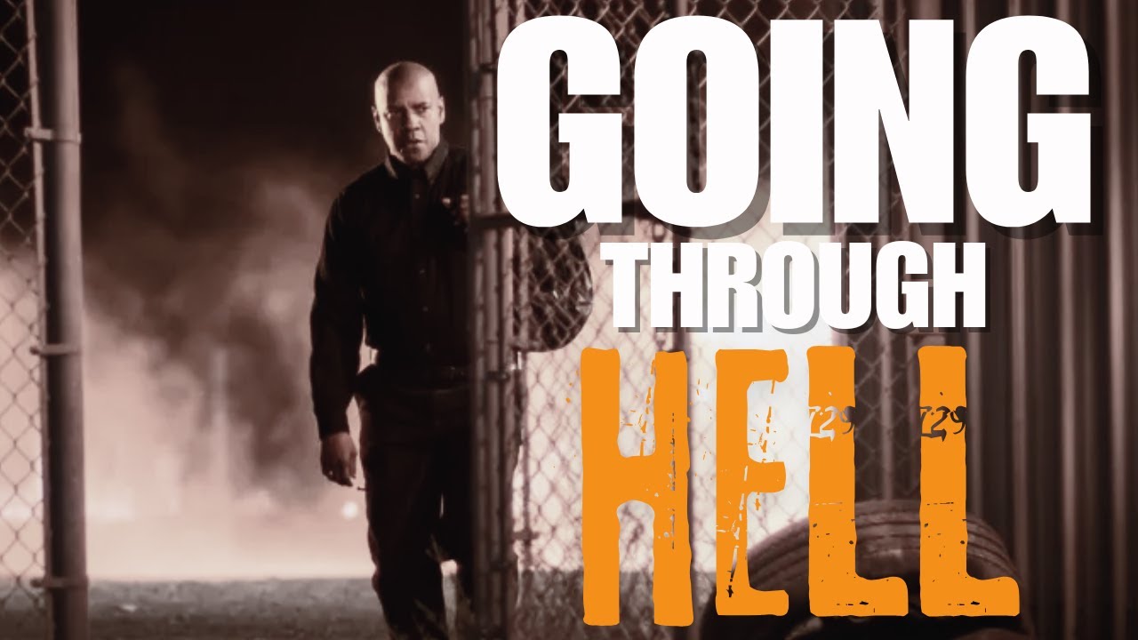GOING THROUGH HELL -POWERFUL MOTIVATIONAL VIDEO