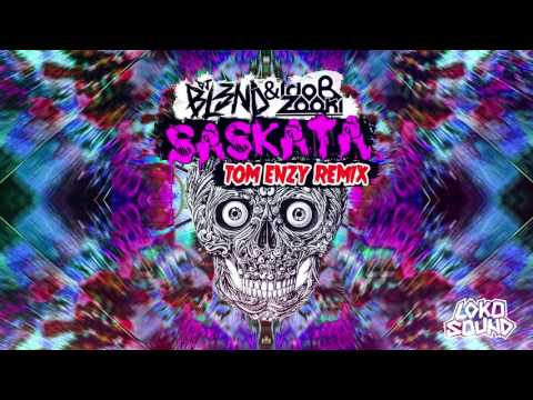Saskata (Tom Enzy Remix) - Dj Bl3nd, Ido B & Zooki