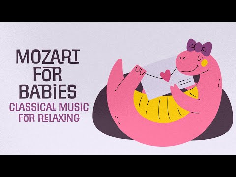 Canzoni per rilassarsi 💜 Mozart per bambini 💜 Musica classica per far addormentare il tuo bambino