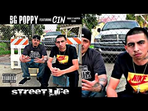 BG Poppy x Cin - Street Life (p. Jay P Bangz)