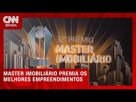 Prêmio Master Imobiliário premia os melhores empreendimentos do ano | CNN PRIME TIME