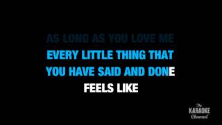 As Long As You Love Me in the Style of "Backstreet Boys" karaoke lyrics (no lead vocal)