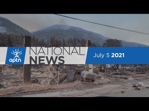 APTN National News July 5, 2021 – Statues knocked on Canada Day, Lytton First Nation residents flee