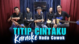 Download lagu Karaoke Tanpa Vokal | TITIP CINTAKU - ONA SUTRA | Nada Cowok/Pria | Lirik & Musik Jernih mp3