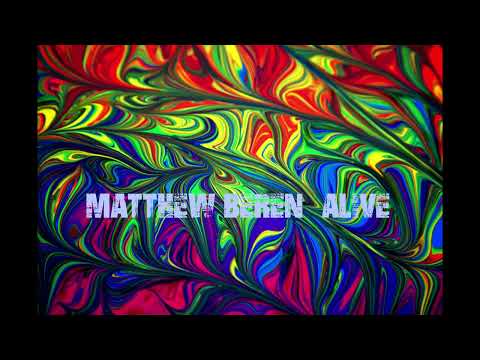 MATTHEW BEREN   ALIVE