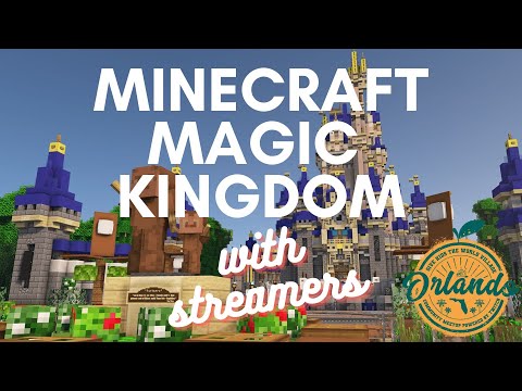 EPIC Minecraft Magic Kingdom Streamer Madness!