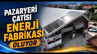Pazaryeri Çatısı Enerji Fabrikası Oluyor