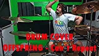 Drum Cover - OFFSPRING - Can´t Repeat