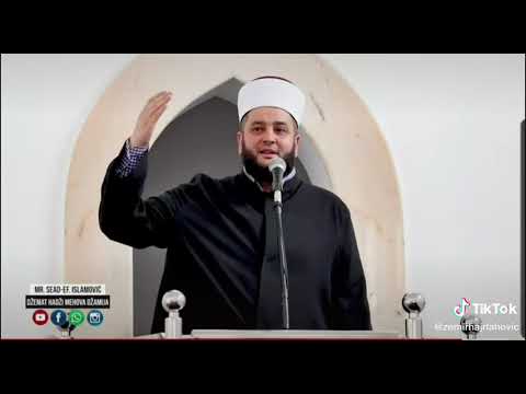 Sead ef Islamovic za Muftija Muamer zukorlic