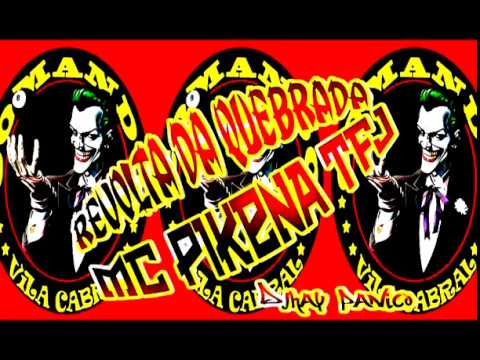 MC PIKENA TFJ-REVOLTA DA QUEBRADA-DJHAY PÂNICO-LANÇAMENTO 2017