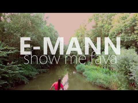 E-mann - Show Me Fava (Dreadless Production)