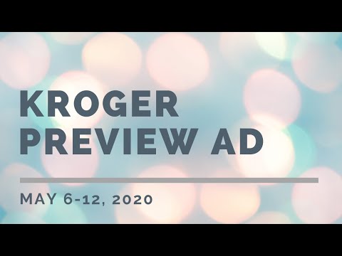 *NEW* Kroger Ad Preview for 5/6-5/12